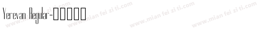 Yerevan Regular字体转换